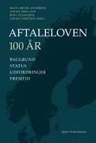 Aftaleloven 100 år