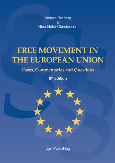 Free Movement in the European Union af Morten Broberg