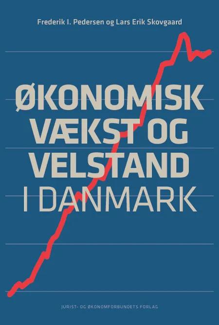 Økonomisk vækst og velstand i Danmark af Frederik I. Pedersen