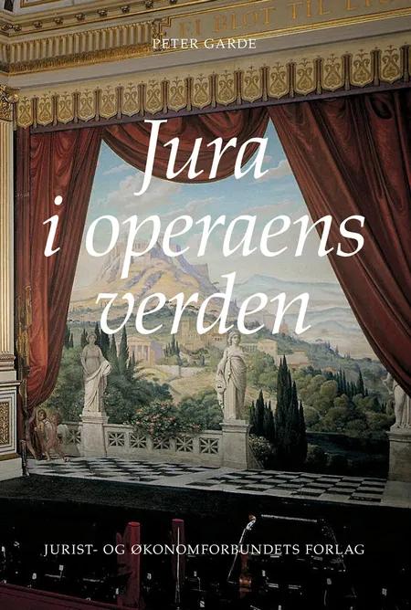 Jura i operaens verden af Peter Garde