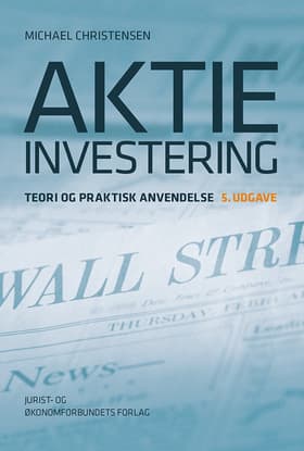 Aktieinvestering 5. udg. af Michael Christensen