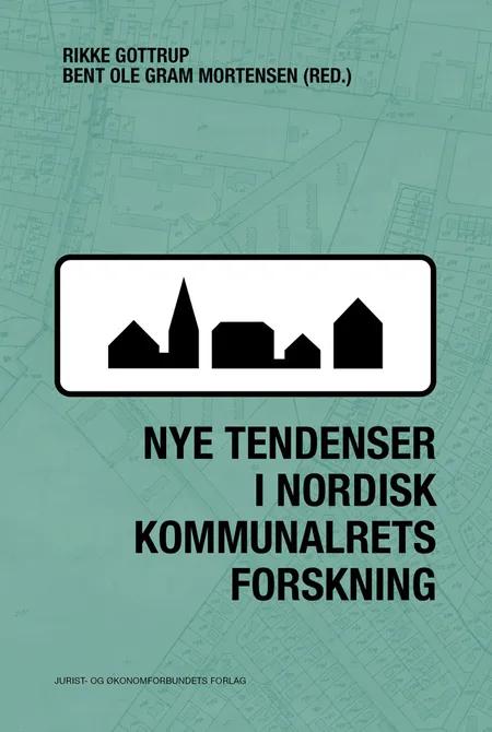 Nye tendenser i nordisk kommunalrets forskning af Rikke Gottrup