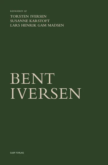 Festskrift til Bent Iversen af Torsten Iversen