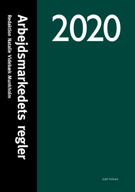 Arbejdsmarkedets regler 2020 af Natalie Videbæk Munkholm