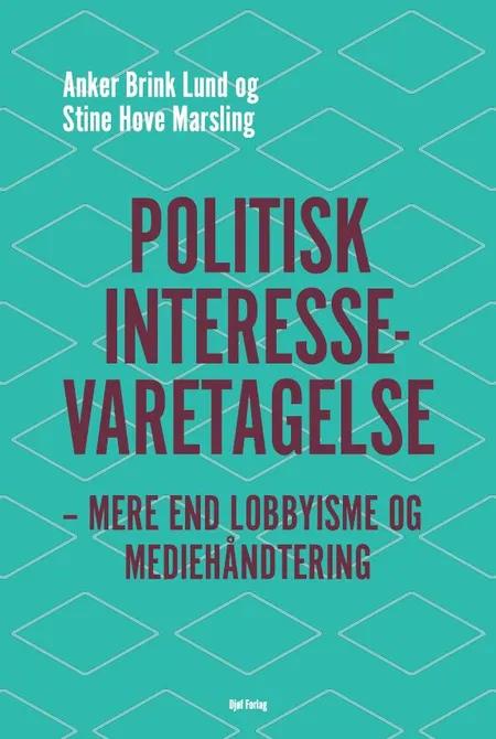 Politisk interessevaretagelse af Anker Brink Lund