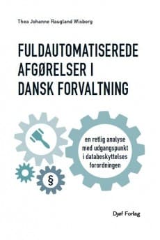 Fuldautomatiserede afgørelser af Thea Johanne Raugland Wisborg