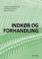Indkøb og forhandling af Susanne Meldgaard (red.), Lars Boserup Iversen og Holger B. Nielsen