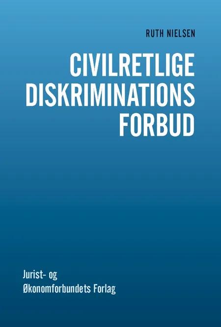 Civilretlige diskriminationsforbud af Ruth Nielsen