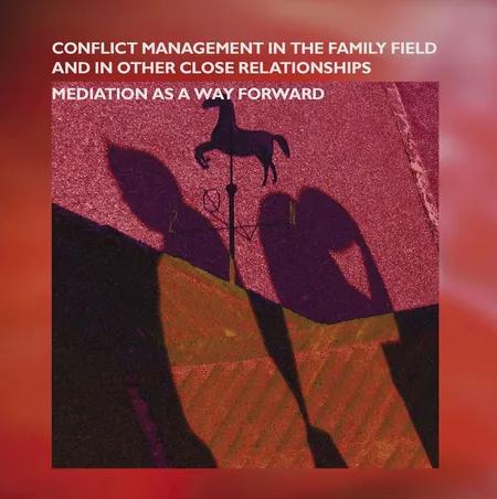 Conflict Management in the Family Field af Pia Deleuran