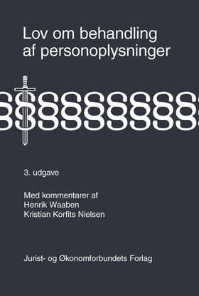 Lov om behandling af personoplysninger med kommentarer af Henrik Waaben