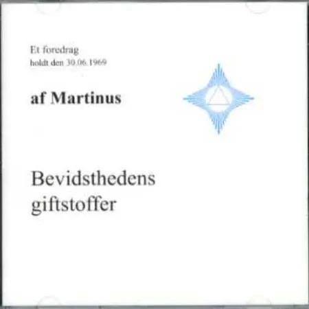 Bevidsthedens giftstoffer (CD 1) af Martinus