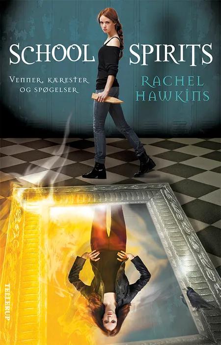 Venner, kærester og spøgelser af Rachel Hawkins
