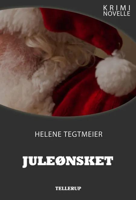Kriminovelle - Juleønsket af Helene Tegtmeier