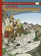 Julius Chancers eventyr #2: Jagten på regnbueorkidéen