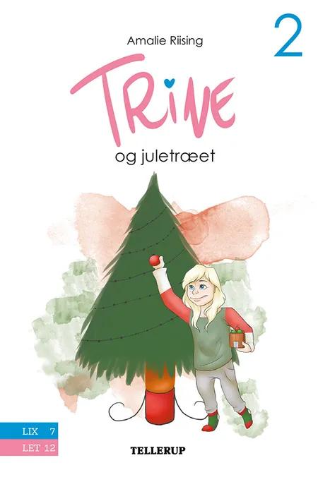 Trine og juletræet af Amalie Riising