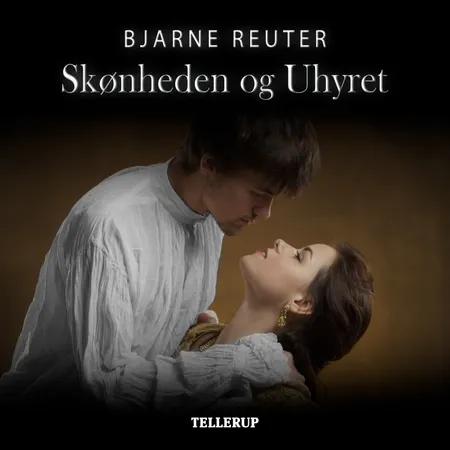 Skønheden og Uhyret af Bjarne Reuter