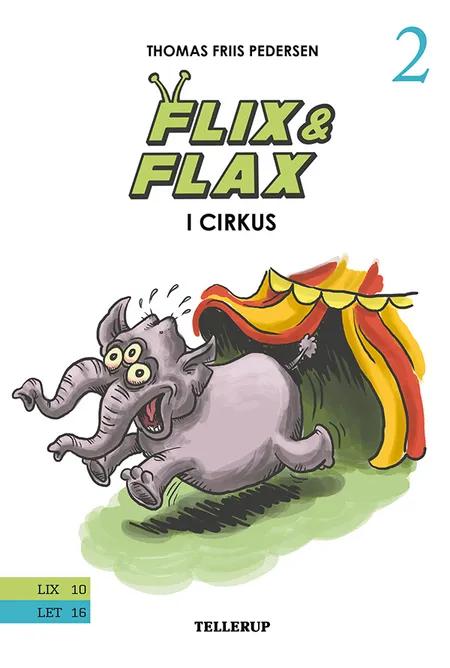 Flix & Flax i cirkus af Thomas Friis Pedersen