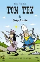 Tom Tex og Gøp Annie