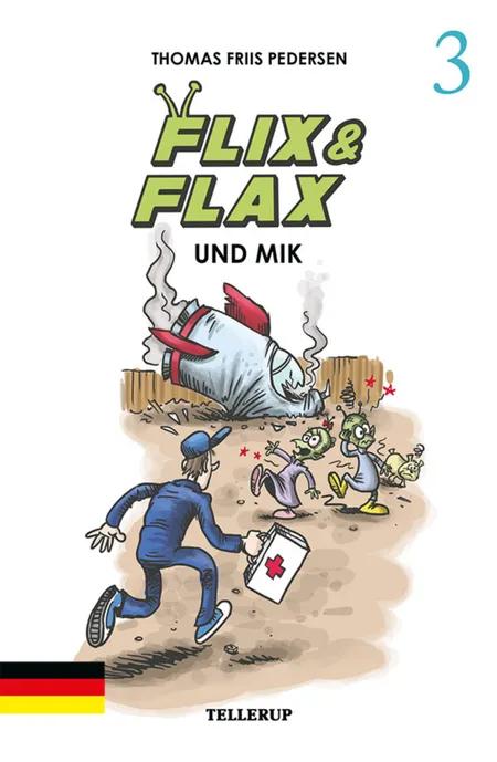 Flix & Flax und Mik af Thomas Friis Pedersen