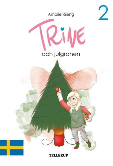 Trine och julgranen af Amalie Riising