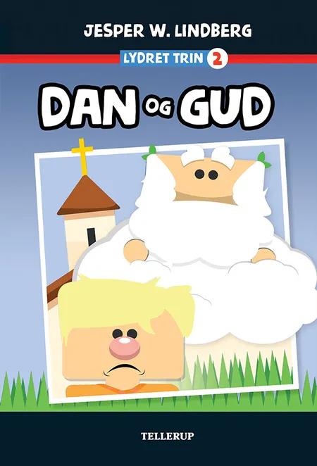 Dan og Gud af Jesper W. Lindberg