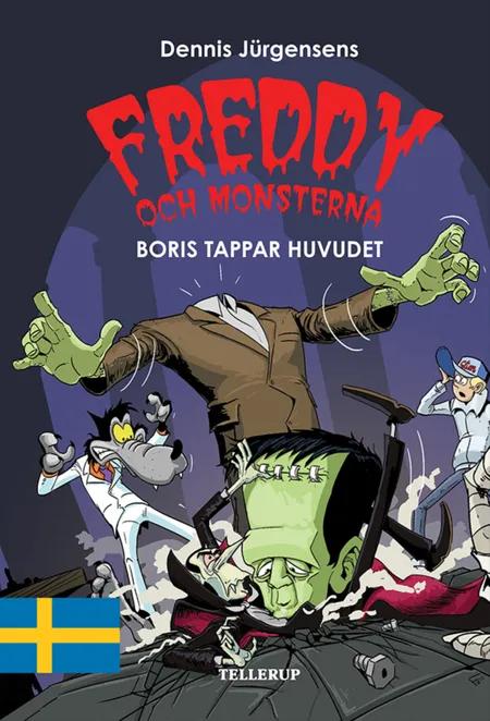 Freddy och monsterna #1: Boris tappar huvudet af Jesper W. Lindberg