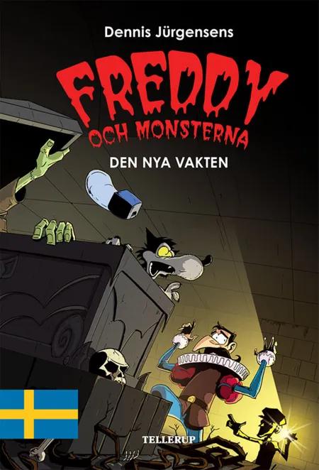 Freddy och monsterna #5: Den nya vakten af Jesper W. Lindberg