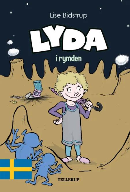 Lyda #2: Lyda i rymden af Lise Bidstrup
