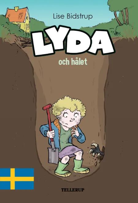 Lyda #3: Lyda och hålet af Lise Bidstrup