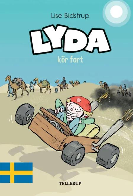 Lyda #5: Lyda kör fort af Lise Bidstrup