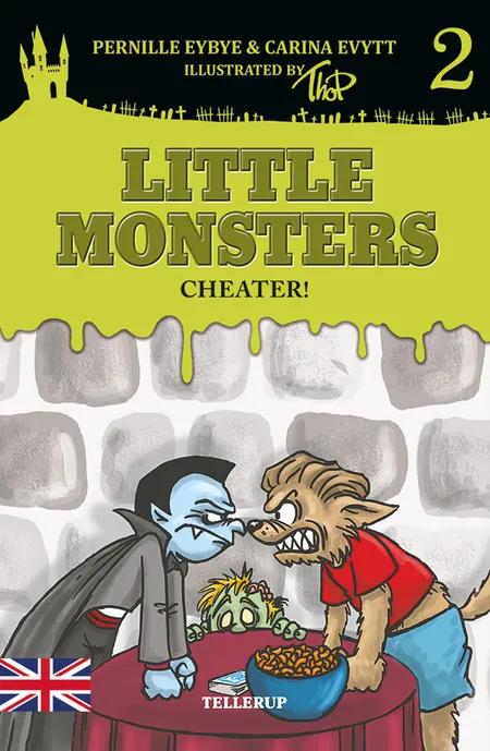 Little Monsters #2: Cheater! af Pernille Eybye