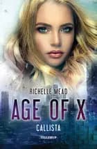 Age of X #2: Callista