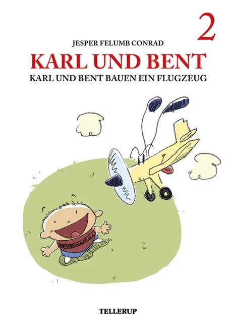 Karl und Bent bauen ein Flugzeug af Jesper Felumb Conrad