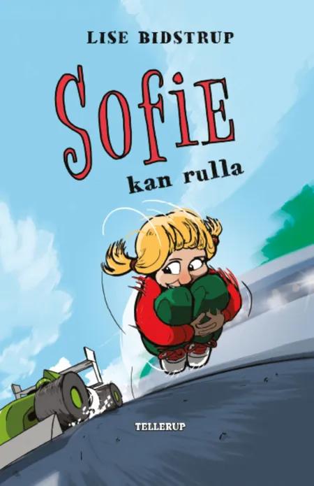 Sofie #4: Sofie kan rulla af Lise Bidstrup