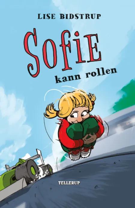 Sofie #4: Sofie kann rollen af Lise Bidstrup