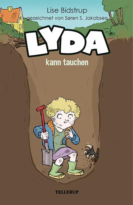 Lyda #3: Lyda und das Loch af Lise Bidstrup