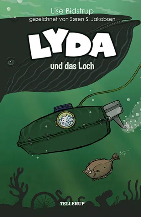 Lyda #4: Lyda und das Loch af Lise Bidstrup