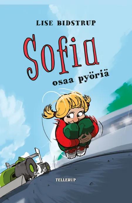 Sofia #4: Sofia osaa pyöriä af Lise Bidstrup