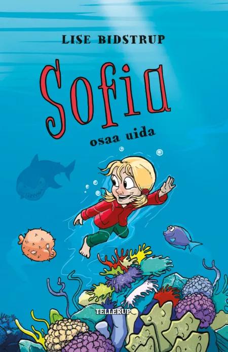 Sofia #5: Sofia osaa uida af Lise Bidstrup