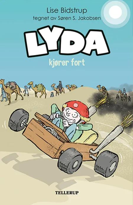 Lyda #5: Lyda kjører fort af Lise Bidstrup