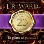 The Black Dagger Brotherhood #23: Et glimt af paradis: Legacy #2