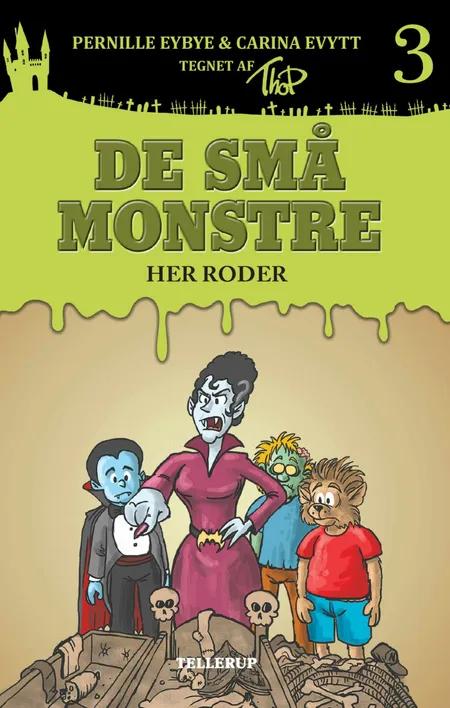 De små monstre #3: Her roder (Lyt & Læs) af Pernille Eybye
