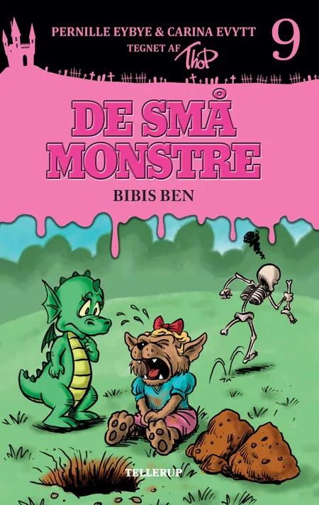 De små monstre #9: Bibis ben (Lyt & Læs) af Pernille Eybye