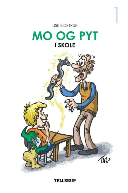Mo og Pyt #1: Mo og Pyt i skole (Lyt & Læs) af Lise Bidstrup