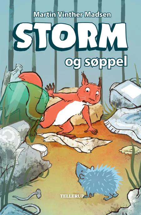 Storm og søppel af Martin Vinther Madsen