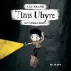 Tims uhyre #1: Den mørke brønd