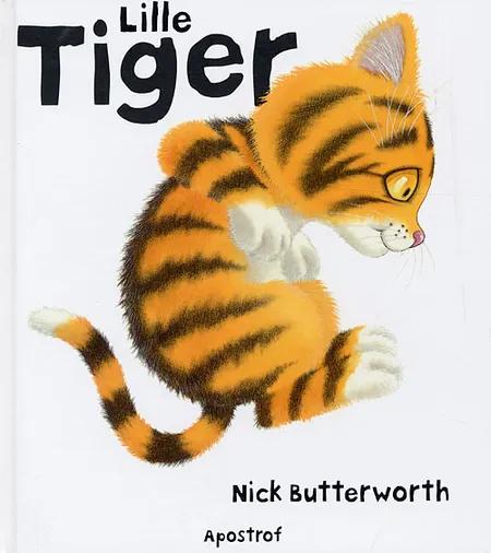 Lille tiger af Nick Butterworth