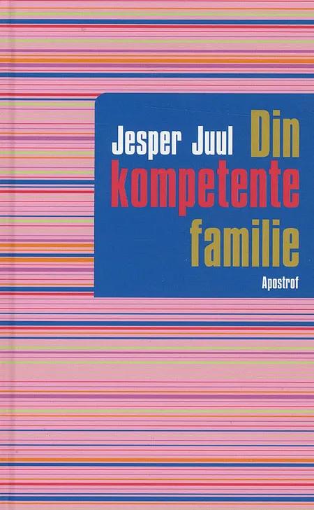 Din kompetente familie af Jesper Juul
