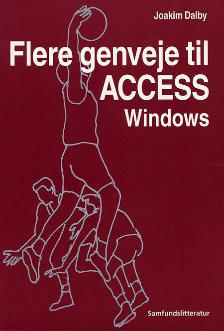 Flere genveje til Access Windows af Joakim Dalby