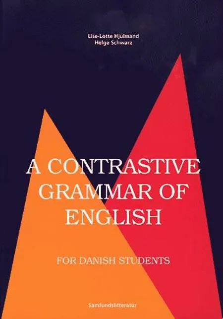 A contrastive grammar of English af Lise-Lotte Hjulmand